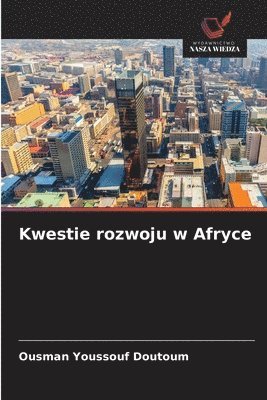 bokomslag Kwestie rozwoju w Afryce