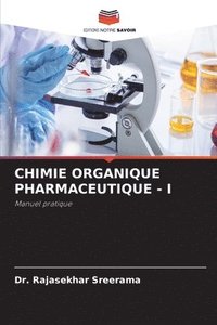 bokomslag Chimie Organique Pharmaceutique - I
