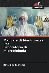 bokomslag Manuale di biosicurezza Per Laboratorio di microbiologia