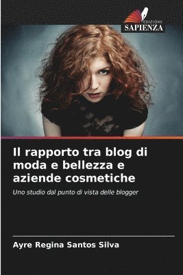 bokomslag Il rapporto tra blog di moda e bellezza e aziende cosmetiche