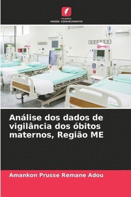 bokomslag Análise dos dados de vigilância dos óbitos maternos, Região ME