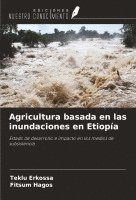 bokomslag Agricultura basada en las inundaciones en Etiopía