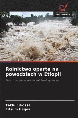 bokomslag Rolnictwo oparte na powodziach w Etiopii