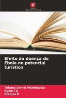 bokomslag Efeito da doença do Ébola no potencial turístico