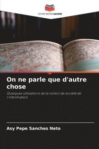 bokomslag On ne parle que d'autre chose