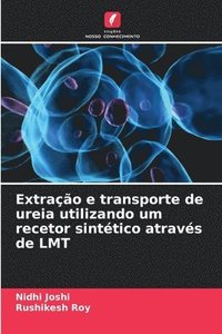 bokomslag Extração e transporte de ureia utilizando um recetor sintético através de LMT