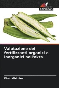 bokomslag Valutazione dei fertilizzanti organici e inorganici nell'okra