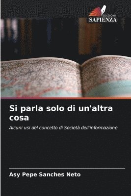 bokomslag Si parla solo di un'altra cosa