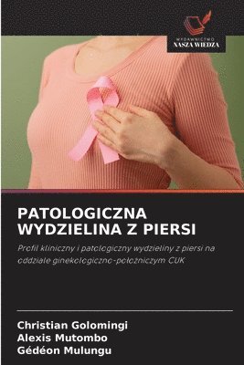 bokomslag Patologiczna Wydzielina Z Piersi