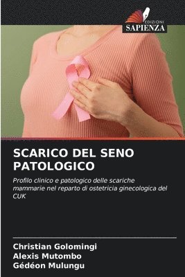 bokomslag Scarico del Seno Patologico