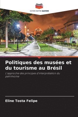 Politiques des musées et du tourisme au Brésil