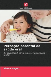 bokomslag Perceção parental da saúde oral