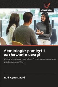 bokomslag Semiologie pami?ci i zachowanie uwagi