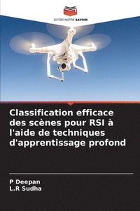 bokomslag Classification efficace des scènes pour RSI à l'aide de techniques d'apprentissage profond