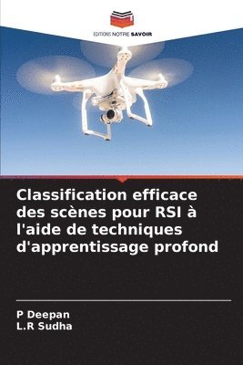 bokomslag Classification efficace des scènes pour RSI à l'aide de techniques d'apprentissage profond