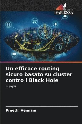 efficace routing sicuro basato su cluster contro i Black Hole