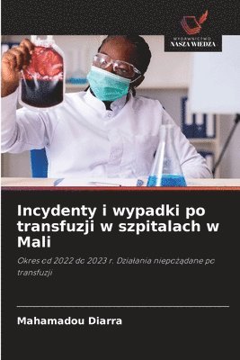 bokomslag Incydenty i wypadki po transfuzji w szpitalach w Mali