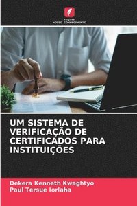 bokomslag Um Sistema de Verificação de Certificados Para Instituições