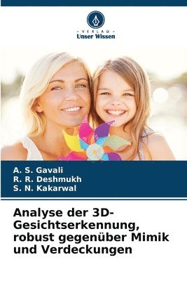 bokomslag Analyse der 3D-Gesichtserkennung, robust gegenüber Mimik und Verdeckungen