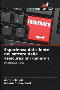 bokomslag Esperienza del cliente nel settore delle assicurazioni generali