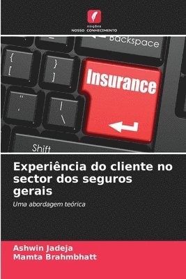 bokomslag Experiência do cliente no sector dos seguros gerais