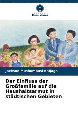 Einfluss der Großfamilie auf die Haushaltsarmut in städtischen Gebieten