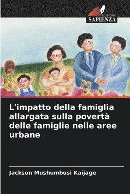 bokomslag L'impatto della famiglia allargata sulla povertà delle famiglie nelle aree urbane
