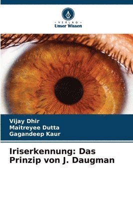 Vijay Dhir, Maitreyee Dutta, Gagandeep Kaur - Iriserkennung, Häftad