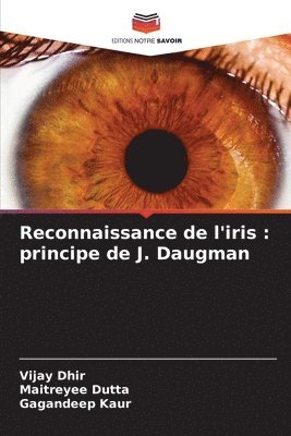 Vijay Dhir, Maitreyee Dutta, Gagandeep Kaur - Reconnaissance de l'iris, Häftad