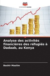 bokomslag Analyse des activités financières des réfugiés à Dadaab, au Kenya