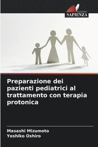 bokomslag Preparazione dei pazienti pediatrici al trattamento con terapia protonica