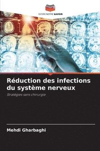bokomslag Réduction des infections du système nerveux