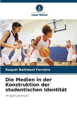 Medien in der Konstruktion der studentischen Identität