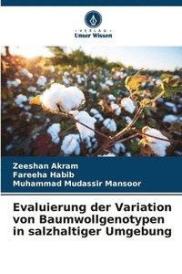 bokomslag Evaluierung der Variation von Baumwollgenotypen in salzhaltiger Umgebung