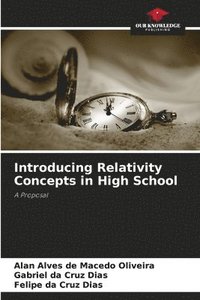 bokomslag Introducing Relativity Concepts in High School