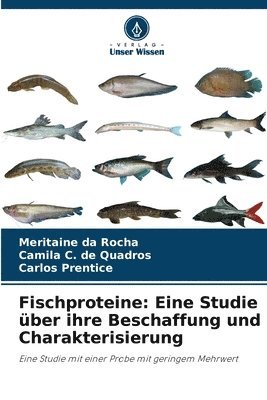 bokomslag Fischproteine: Eine Studie über ihre Beschaffung und Charakterisierung