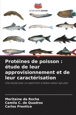 bokomslag Protéines de poisson: étude de leur approvisionnement et de leur caractérisation