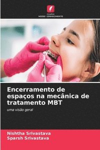 bokomslag Encerramento de espaços na mecânica de tratamento MBT