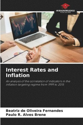 Interest Rates and Inflation