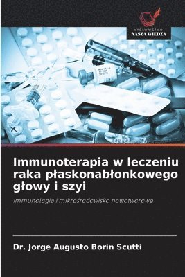 bokomslag Immunoterapia w leczeniu raka plaskonablonkowego glowy i szyi