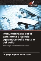 bokomslag Immunoterapia per il carcinoma a cellule squamose della testa e del collo