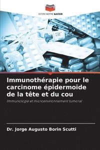 bokomslag Immunothérapie pour le carcinome épidermoïde de la tête et du cou