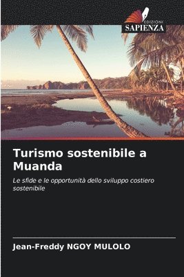 Jean-Freddy Ngoy Mulolo, Jean-Freddy NGOY MULOLO - Turismo sostenibile a Muanda, Häftad