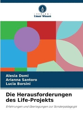Alesia Domi, Arianna Santoro, Lucia Borsini - Herausforderungen des Life-Projekts, Häftad
