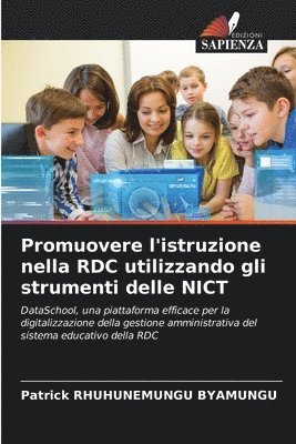 bokomslag Promuovere l'istruzione nella RDC utilizzando gli strumenti delle NICT