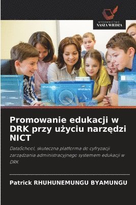 Promowanie edukacji w DRK przy użyciu narzędzi NICT