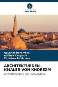 bokomslag Architekturden-Kmäler Von Khorezm