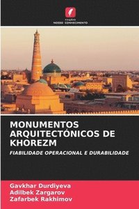 bokomslag Monumentos Arquitectónicos de Khorezm