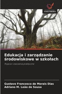 bokomslag Edukacja i zarz?dzanie ?rodowiskowe w szkolach