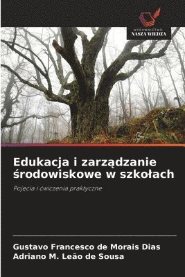 bokomslag Edukacja i zarz?dzanie ?rodowiskowe w szkolach